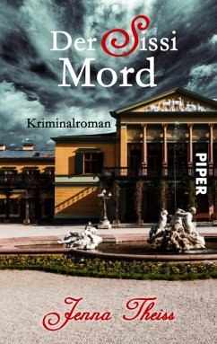 Der Sissi-Mord / Materna & Konarek ermitteln Bd.1 von Piper